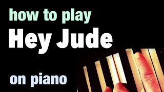 How to play Hey Jude on piano